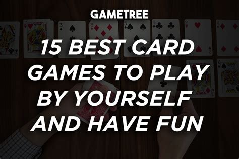 one player card games|12 Best Single Player Card Games to Play Alone.